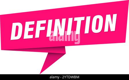 definition banner. definition speech bubble, label, sticker, ribbon, sign template Stock Vector