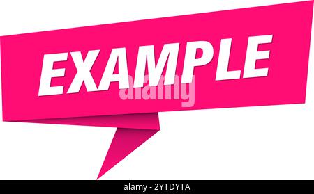 example banner. example speech bubble, label, sticker, ribbon, sign template Stock Vector