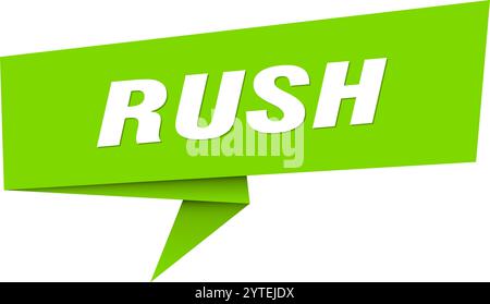 rush banner. rush speech bubble, label, sticker, ribbon, sign template Stock Vector