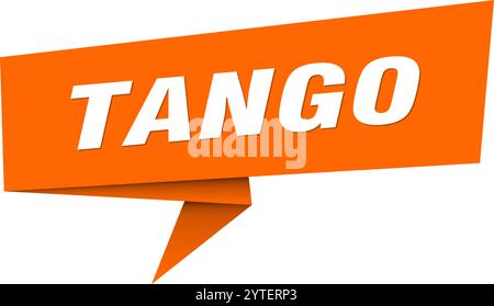tango banner. tango speech bubble, label, sticker, ribbon, sign template Stock Vector