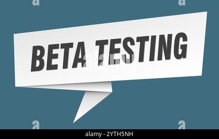 beta testing banner. beta testing speech bubble, label, sticker, ribbon, sign template Stock Vector