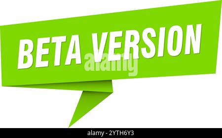 beta version banner. beta version speech bubble, label, sticker, ribbon, sign template Stock Vector