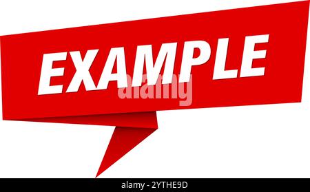example banner. example speech bubble, label, sticker, ribbon, sign template Stock Vector