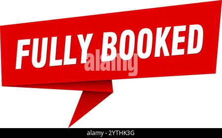 fully booked banner. fully booked speech bubble, label, sticker, ribbon, sign template Stock Vector