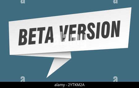beta version banner. beta version speech bubble, label, sticker, ribbon, sign template Stock Vector