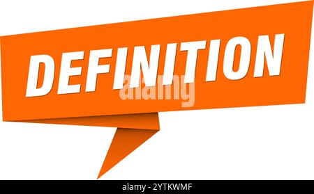 definition banner. definition speech bubble, label, sticker, ribbon, sign template Stock Vector