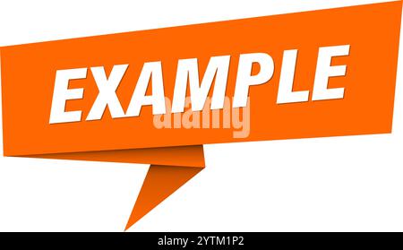 example banner. example speech bubble, label, sticker, ribbon, sign template Stock Vector