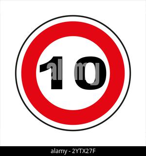 Red and white speed limit road sign indicating maximum speed of ten, isolated on white background Stock Vector