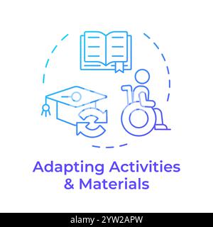 Adapting activities and materials blue gradient concept icon. Stock Vector
