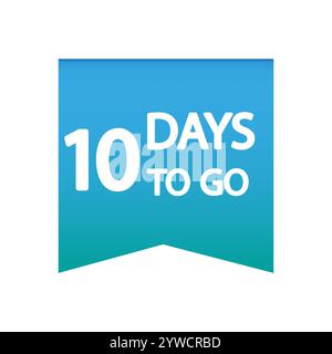 10 days countdown. Number ten alert. Vector day icon. Event countdown symbol. Stock Vector