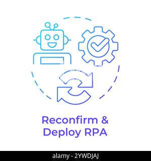 Reconfirm and deploy RPA blue gradient concept icon Stock Vector
