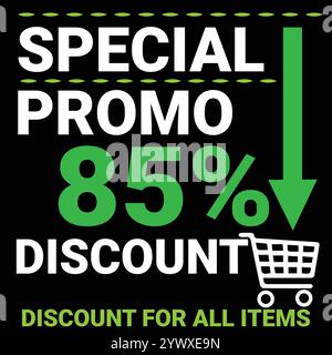 Special Promo 85 percent Discount for All Items Banner with black background and green theme Stock Vector