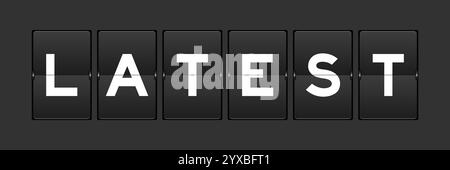 Black color analog flip board with word latest on gray background Stock Vector