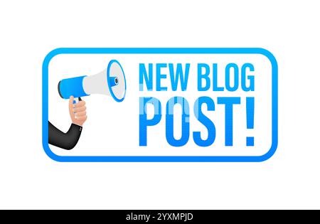 Businessman holding megaphone announcing new blog post Stock Vector