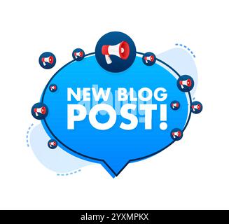 Megaphones announcing new blog post in speech bubble Stock Vector