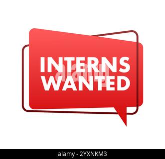 Interns wanted sign displaying hiring and recruitment needs Stock Vector