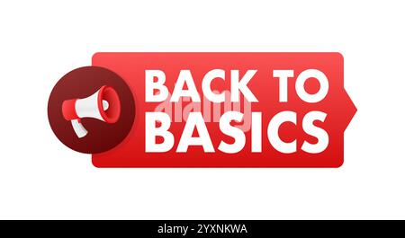 Megaphone announcing back to basics on red label Stock Vector
