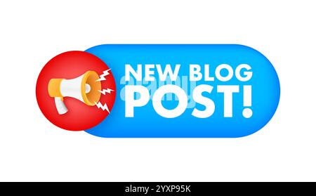 Megaphone announcing new blog post with blue and red label Stock Vector