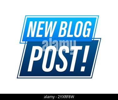 New blog post notification is showing modern content marketing strategy Stock Vector