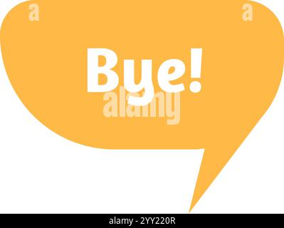 Yellow speech bubble showing bye on a white background, ideal for conveying farewell or departure in communication and social media contexts Stock Vector