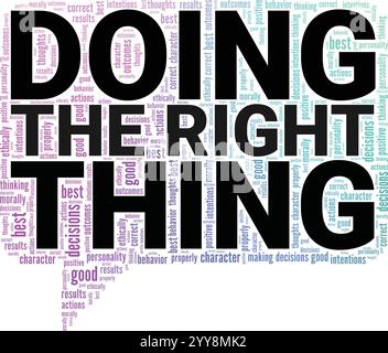 Always Do the Right Thing word cloud conceptual design isolated on ...