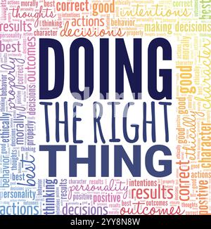 Always Do the Right Thing word cloud conceptual design isolated on ...