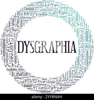 Dysgraphia word cloud conceptual design isolated on white background. Stock Vector