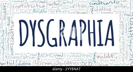 Dysgraphia word cloud conceptual design isolated on white background. Stock Vector