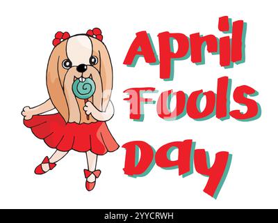 Cartoon dog holding a lollipop on April Fool's Day. The dog is wearing a red dress and is dancing. Playful April Fools Day Humour Happiness Joy Bizarr Stock Vector
