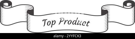 Hand drawn vintage ribbon banner featuring the phrase Top Product in elegant calligraphy, embodying a classic and prestigious design that highlights q Stock Vector