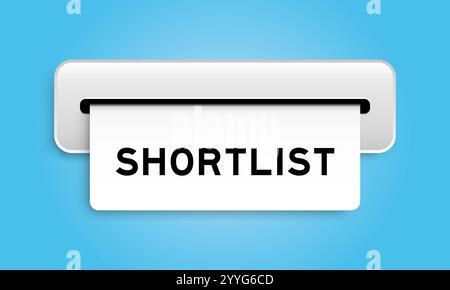 White coupon banner with word shortlist from machine on blue color background Stock Vector
