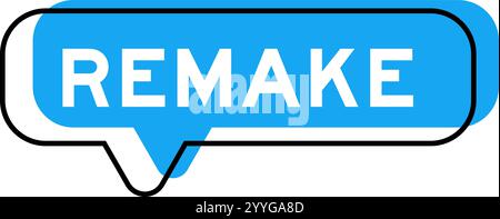 Speech banner and blue shade with word remake on white background Stock Vector