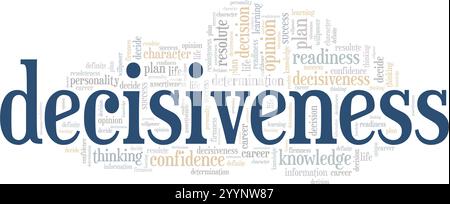 Decisiveness word cloud conceptual design isolated on white background. Stock Vector