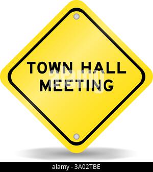 Yellow color transportation sign with word town hall meeting on white background Stock Vector