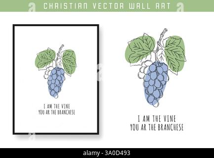 I am the vine you are the branches John 15:5. Christian scripture motivation poster and inspirational wall art. Bible verse. Christian quote for inspi Stock Vector