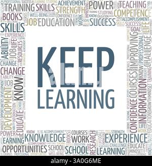 Keep Learning vector illustration word cloud isolated on a white background. Stock Vector