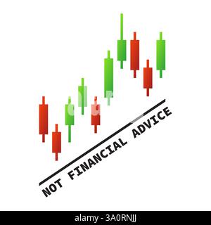 Not Financial Advice - funny vector design with candlestick chart sign Stock Vector