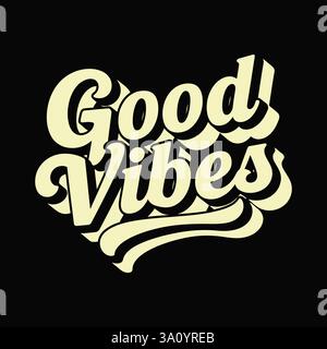 Retro Style Good Vibes - Tee Design For Printing vector art design Stock Vector