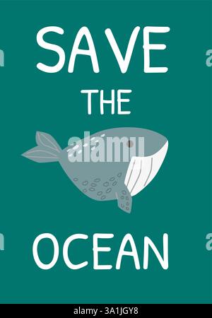 Save the ocean: cute whale design promoting marine conservation. Stock Vector