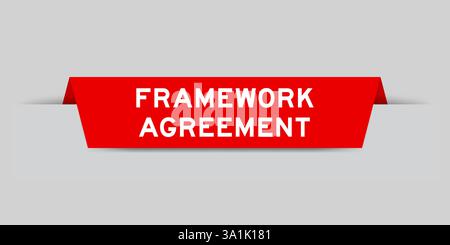 Red color inserted label with word framework agreement on gray background Stock Vector