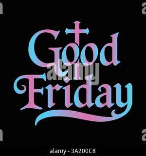 Christian Celebration Day of Good Friday typography vector art Stock Vector