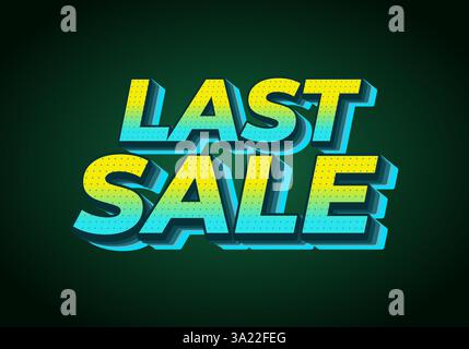 Last sale. Text effect design for sales promotion in bold font Stock Vector