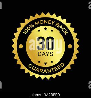 30 DAYS 100% MONEY BACK GUARANTY Stock Vector