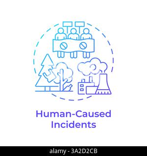Human caused incidents blue gradient concept icon Stock Vector