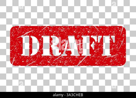 Draft stamp symbol, label sticker sign button, text banner vector illustration . Stock Vector