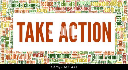 Take Action Word Example Take Action - Ecology vector illustration word cloud isolated on white ...