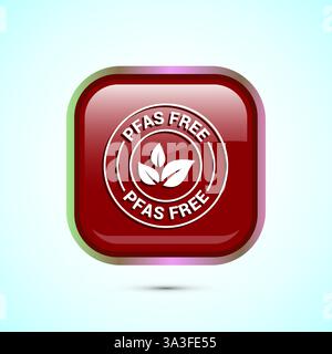 PFAS free icon design illustration, PFAS free label, badge. Proper nutrition. Button design Stock Vector