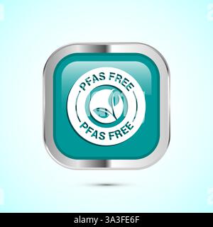 PFAS free icon design illustration, PFAS free label, badge. Proper nutrition. Button design Stock Vector
