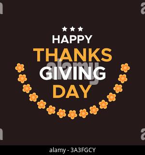 Thanks Giving Day Text with stars and flowers vector design for celebration happy holiday Stock Vector