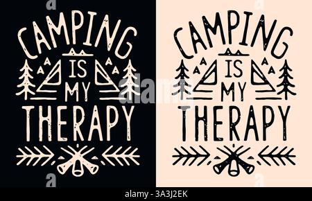 Camping is my therapy shirt design funny camper girl quotes mountain lover retro vintage boho aesthetic campfire illustration lettering poster print. Stock Vector